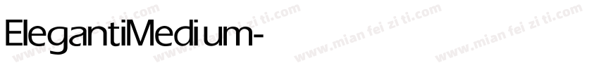 Eleganti Medium字体转换